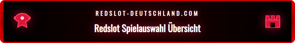 Screenshot der Spielauswahl im Redslot Casino für deutsche Spieler.