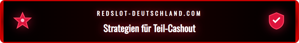 Screenshot der Benutzeroberfläche für den teilweisen Cash Out bei Redslot.