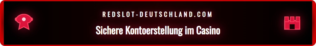 Schritt-für-Schritt-Anleitung zur sicheren Registrierung bei Redslot.