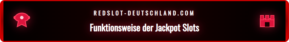 Infografik zur Erklärung, wie progressive Redslot Jackpot Slots funktionieren.